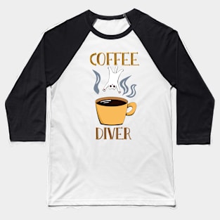 Coffee Diver Baseball T-Shirt